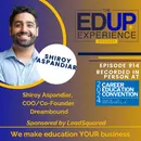 914: LIVE - 2024 ⁠Career Education Convention⁠ - Shiroy Aspandiar, Co-Founder/COO at Dreambound