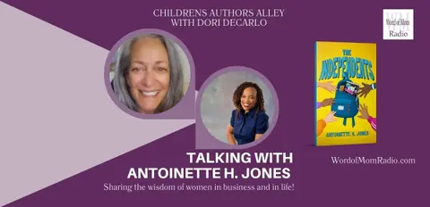Antoinette H. Jones on The Children's Authors Alley with Dori DeCarlo on WoMRadio