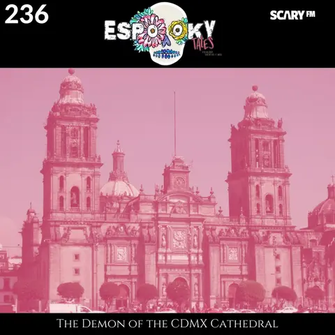 The Demon of the CDMX Cathedral