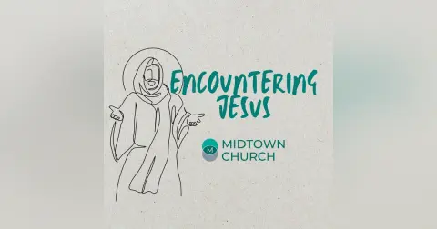 Series: Encountering Jesus Title: John 6:16-24
