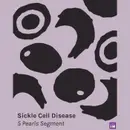 #105 Sickle Cell: 5 Pearls Segment
