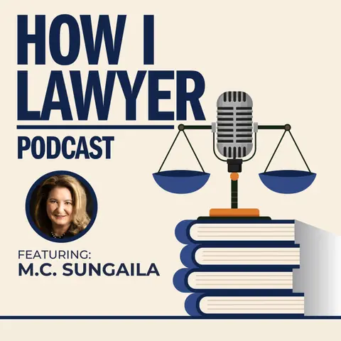 #081: M.C. Sungaila - California Appellate Lawyer & Portia Project Podcast Host