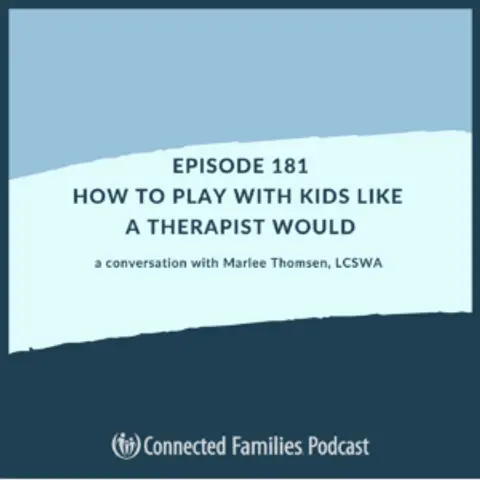 How to Play with Kids Like a Therapist Would