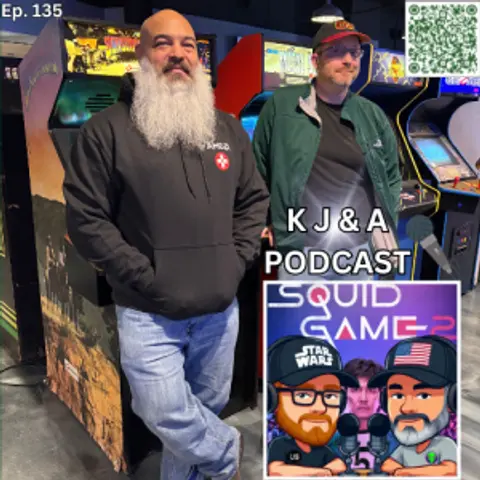 Episode 135: K J and Squid Game Season 2!