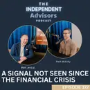 Episode 372 - A Signal Not Seen Since the Financial Crisis