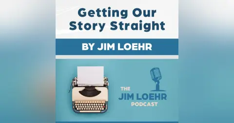 Getting Our Story Straight