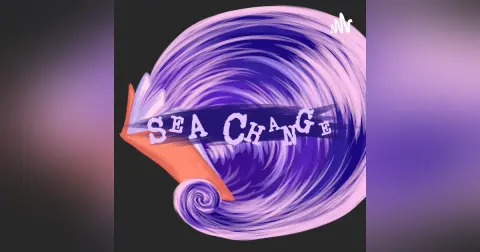 Sea Change Podcast