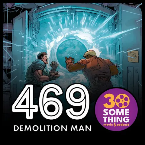 469: ”Violating Verbal Morality Statutes” | Demolition Man (1993)