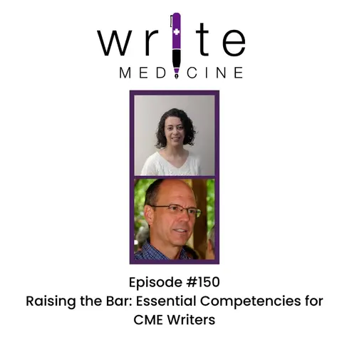 Raising the Bar: Essential Competencies for CME Writers with Haifa Kassis and Don Harting