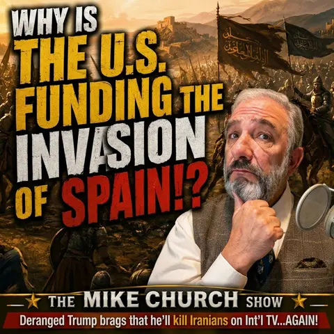 MCS #2416 Why is the US Funding the Invasion of Spain?