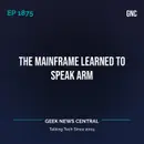 The Mainframe Learned to Speak Arm #1875