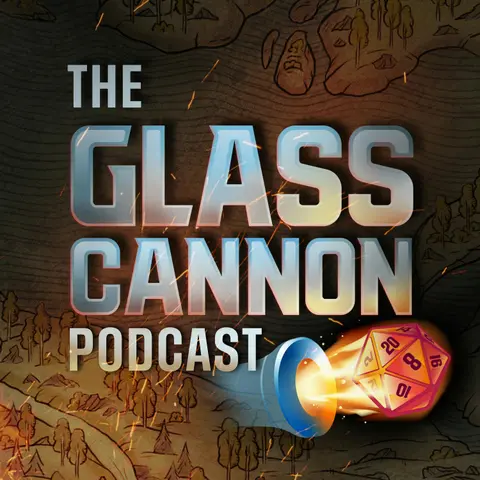 Good Night, and Good Rukh | The Glass Cannon Podcast Giantslayer E99 | Pathfinder 1E
