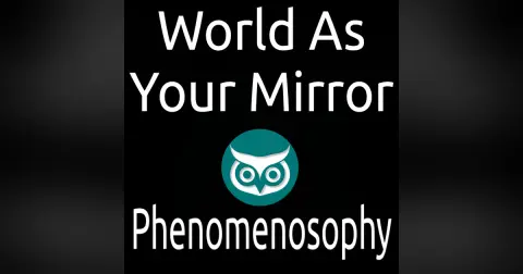 World As Your Mirror