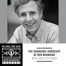 The Changing Landscape of B2B Branding with David Deutsch