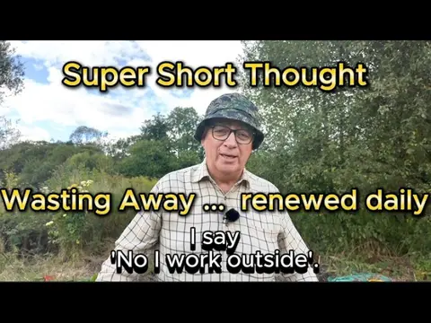 Super Short Thought | Wasting Away | Renewed Daily | 2 Corinthians 4:16