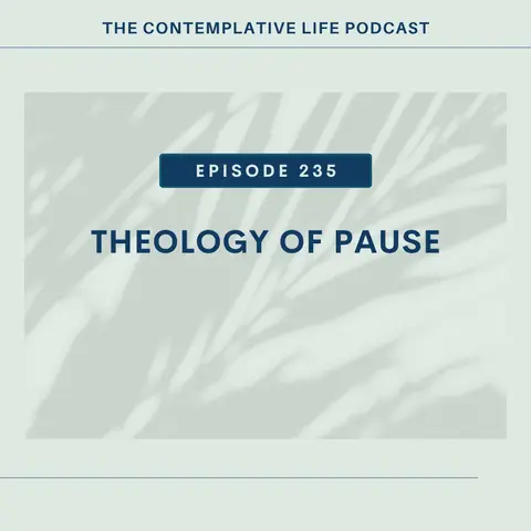 E 235  Theology of Pause