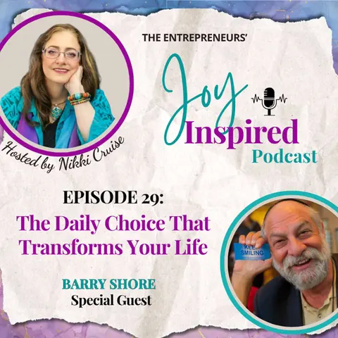 Season 2: Episode 29 - The Daily Choice That Transforms Your Life