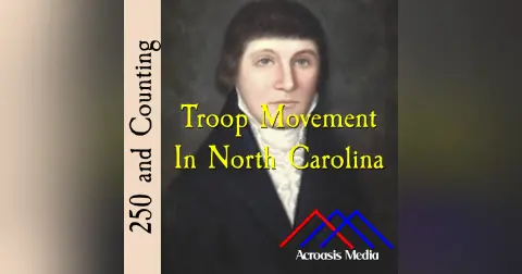 Troop Movement in North Carolina–February 11, 1776