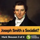 Was Joseph Smith a Socialist?