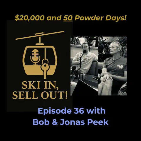 $20,000 and 50 Powder Days!