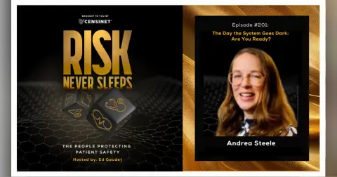 Episode #201. The Day the System Goes Dark: Are You Ready? with Andrea Steele, Healthcare IT and business intelligence executive