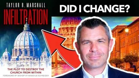 1330: Did Taylor Marshall Flip Flop and Deny Infiltration and SSPX?