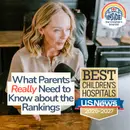 Best Children's Hospitals (US News): What Parents Need to Know