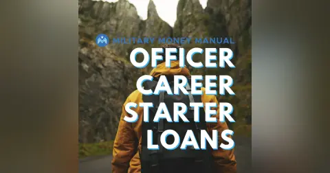 #9 Career Starter Loans for Military Officers from Navy Fed or USAA