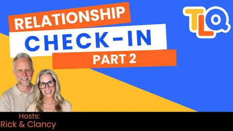 Relationship Check In for Empty Nesters Part 2 E155