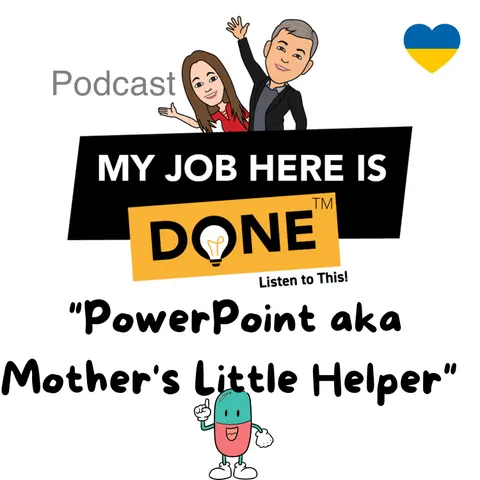 PowerPoint aka Mother's Little Helper