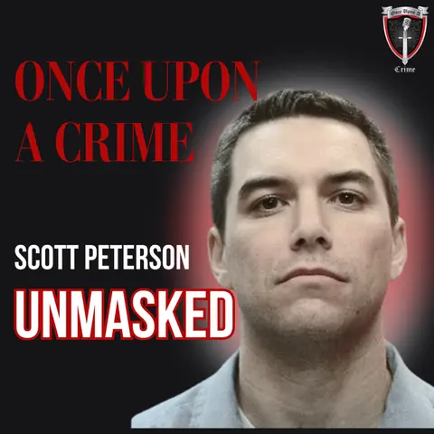 Bonus: Unmasking Scott Peterson