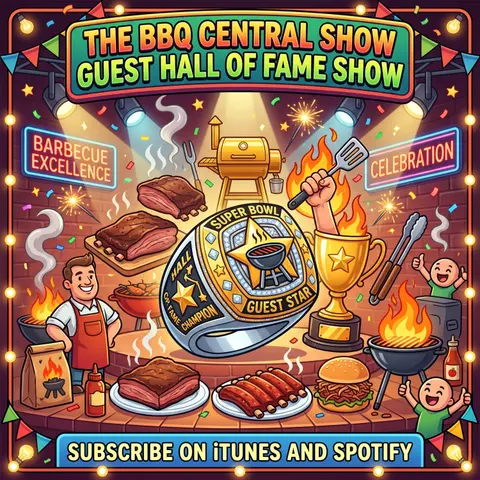 The 2026 BBQ Central Show Guest Hall Of Fame Nomination and Induction Show!!