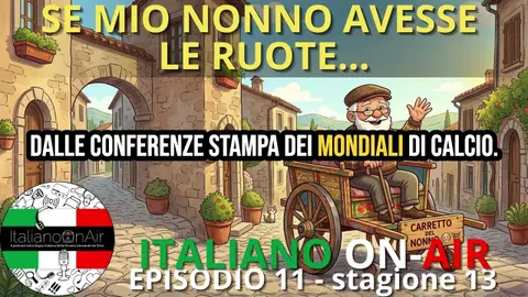 "Se mio nonno avesse le ruote...": l'arte italiana di rispondere alle ipotesi assurde