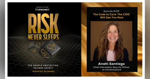 Episode #139. The Code to Care: The CISO Will See You Now, with Anahi Santiago, Chief Information Security Officer at ChristianaCare