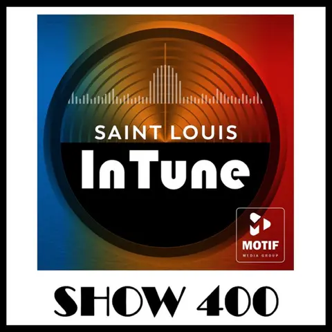 400 Episodes of St. Louis in Tune: A Retrospective