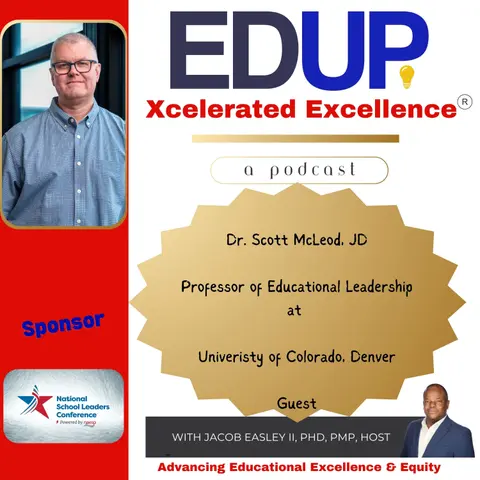 Dr. Scott McLeod, J.D.—Research and Practice on Supporting Principals to Make Learning Interesting