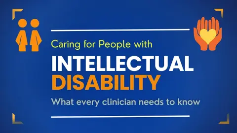 Caring for People with Intellectual Disability: What Every Clinician Needs to Know