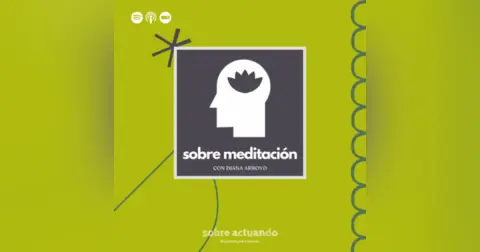 Episodio Especial: Meditación con Diana Arroyo