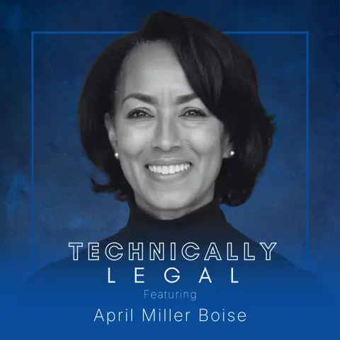 From Managing Partner to Intel CLO: Career Lessons and Thoughts on Modern Legal Practice (April Miller Boise)