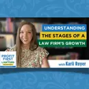 Understanding the Stages of a Law Firm’s Growth