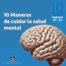 10 Maneras de cuidar la salud mental