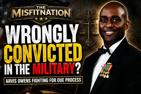 Wrongly Convicted in the Military: Arvis Owens Is Fighting to Change the System