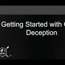 Webcast: Getting Started in Cyber Deception