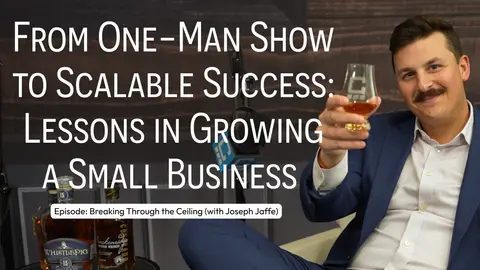 From One-Man Show to Scalable Success: Lessons in Growing a Small Business