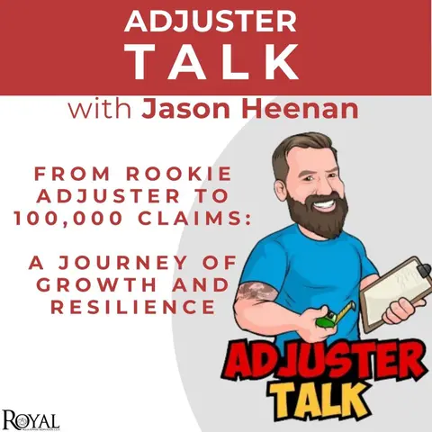 From Rookie Adjuster to 100,000 Claims: A Journey of Growth and Resilience