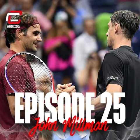 Episode 25: John Millman - The journey man.. or is he?