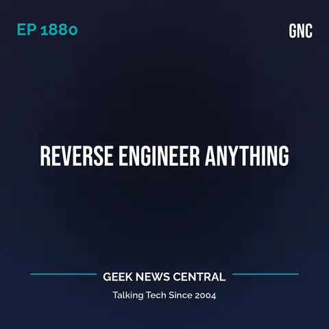 Reverse Engineer Anything #1880