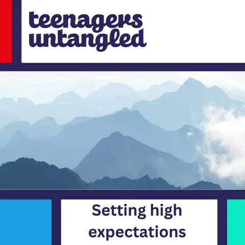 Standards: Parenting teens setting high expectations without too much pressure.