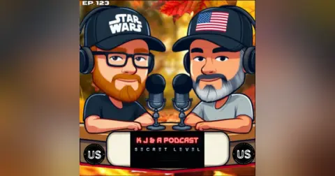Episode 123: K J and Secret Level