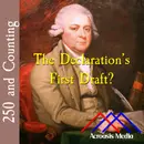The Declaration’s First Draft?–May 15, 1776